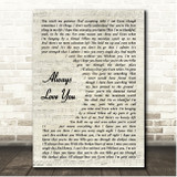 SayWeCanFly Always Love You Vintage Script Song Lyric Print