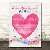 Jim Reeves I Love You Because Pink Heart Colourful Music Notes Song Lyric Print