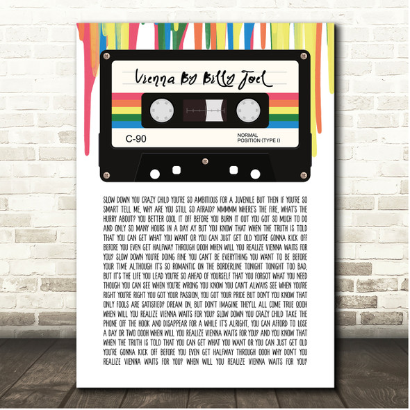 Billy Joel Vienna 80's Retro Cassette Paint Drip Song Lyric Print