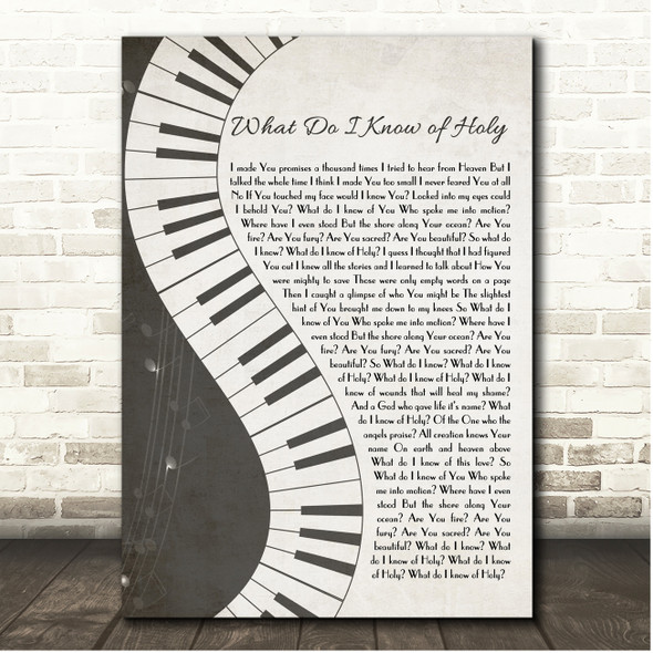 Addison Road What Do I Know of Holy Rustic Grey Piano Script Song Lyric Print