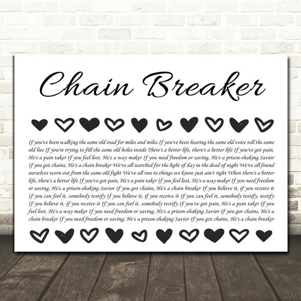 Zach Williams Chain Breaker Hearts Black & White Song Lyric Print