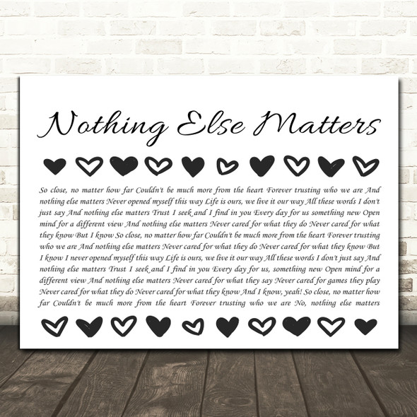 Metallica Nothing Else Matters Hearts Black & White Song Lyric Print