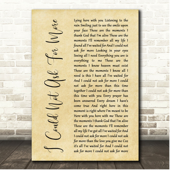 Edwin McCain I Could Not Ask For More Rustic Script Song Lyric Print