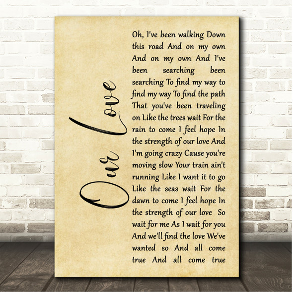 Judah & The Lion Our Love Rustic Script Song Lyric Print