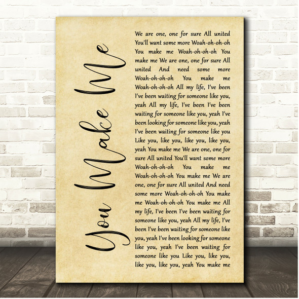 Avicii You Make Me Rustic Script Song Lyric Print