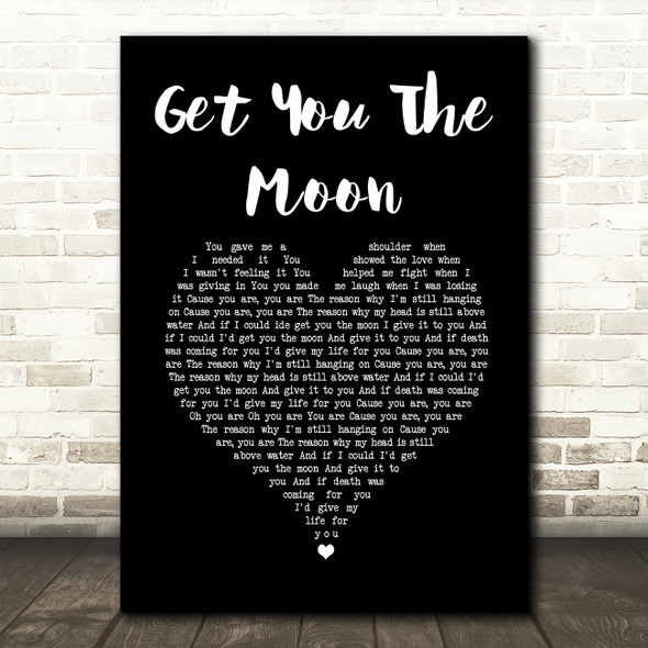 Kina Get You The Moon Black Heart Song Lyric Print