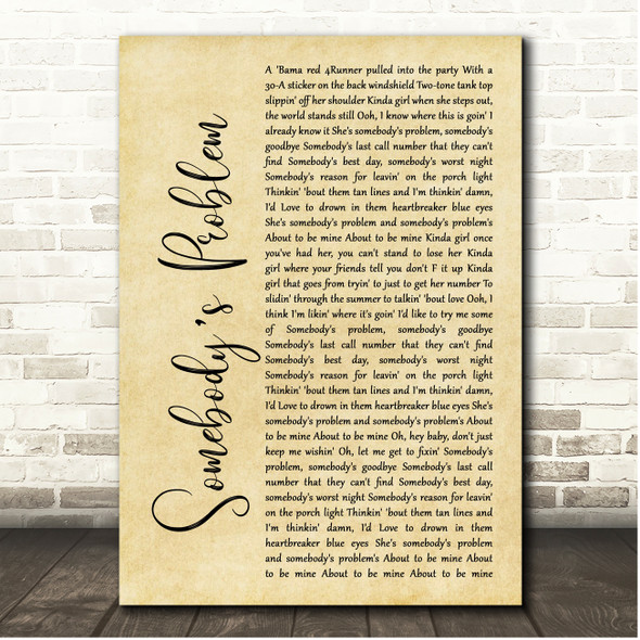 Morgan Wallen Somebodys Problem Rustic Script Song Lyric Print