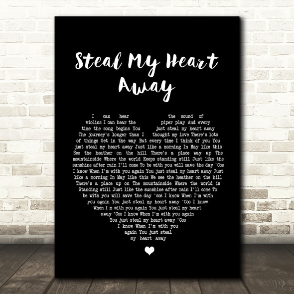 Van Morrison Steal My Heart Away Black Heart Song Lyric Quote Print