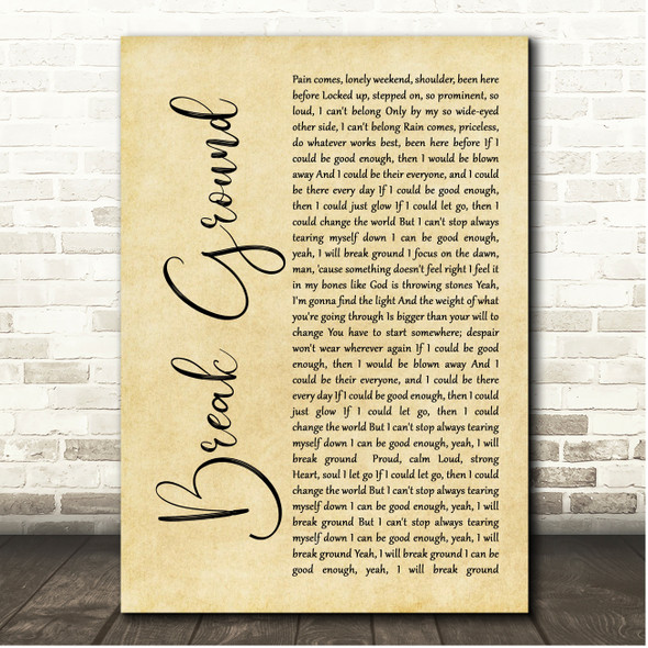 Blue October Break Ground Rustic Script Song Lyric Print