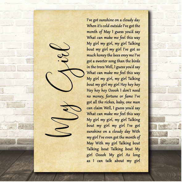 The Temptations My Girl Rustic Script Song Lyric Print