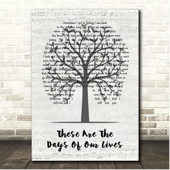 Queen These Are The Days Of Our Lives Music Script Tree Song Lyric Print