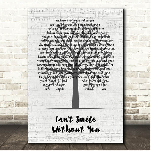 Barry Manilow Can't Smile Without You Music Script Tree Song Lyric Print