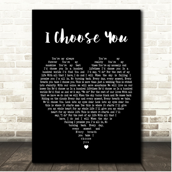 Ryann Darling I Choose You Black Heart Song Lyric Print