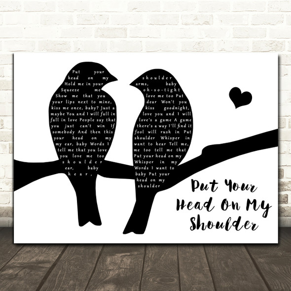 Paul Anka Put Your Head On My Shoulder Black & White Lovebirds Song Lyric Print
