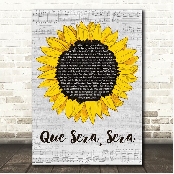 Doris Day Que Sera, Sera Script Sunflower Song Lyric Print