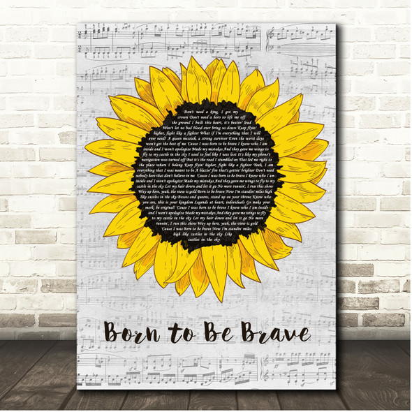 High School Musical Born to Be Brave Script Sunflower Song Lyric Print