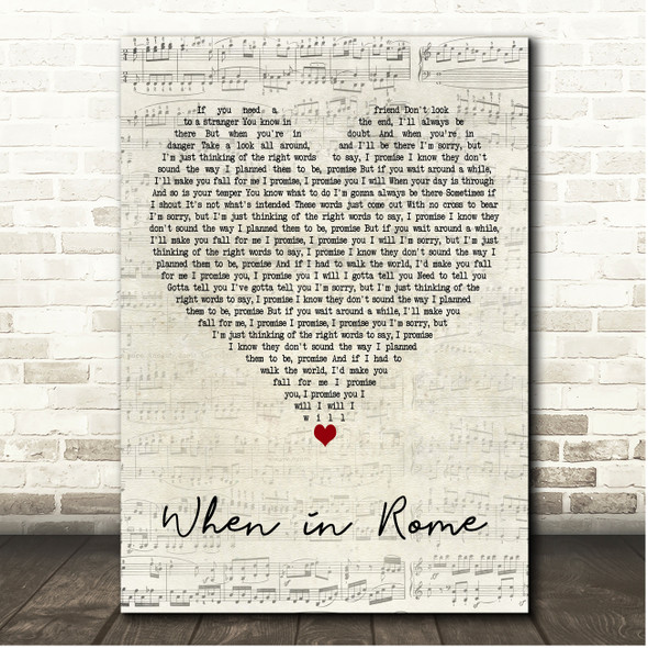 The Promise When in Rome Script Heart Song Lyric Print