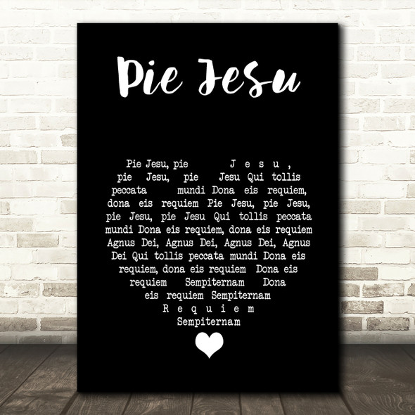 Andrew Lloyd Webber Pie Jesu Black Heart Song Lyric Music Art Print