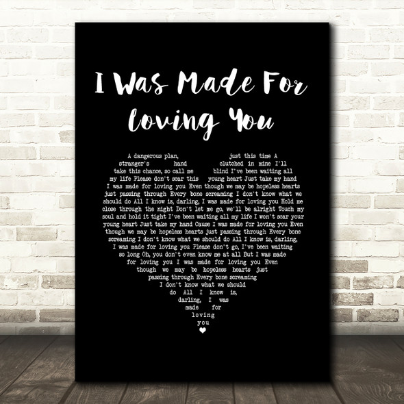 Kristel Fulgar I Was Made For Loving You Black Heart Song Lyric Music Art Print