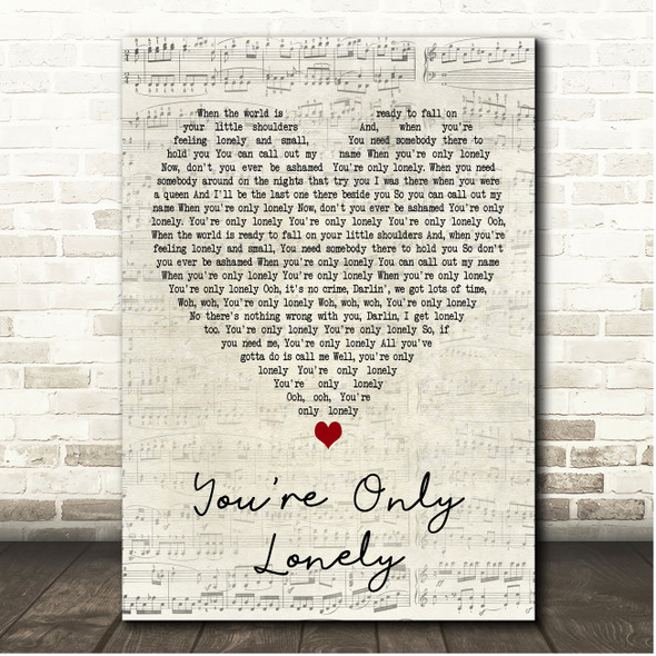 J.D. Souther You're Only Lonely Script Heart Song Lyric Print