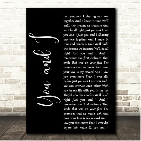 Crystal Gayle, Eddie Rabbitt You and I Black Script Song Lyric Print