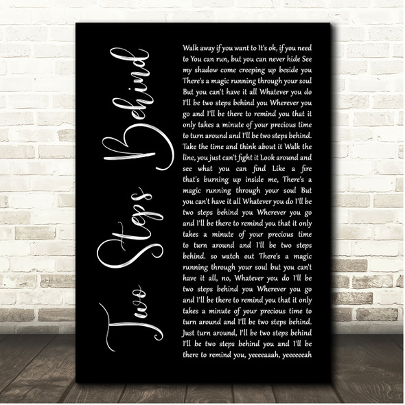 Def Leppard Two Steps Behind Black Script Song Lyric Print