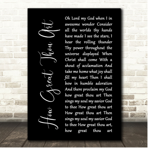 Elvis Presley How Great Thou Art Black Script Song Lyric Print