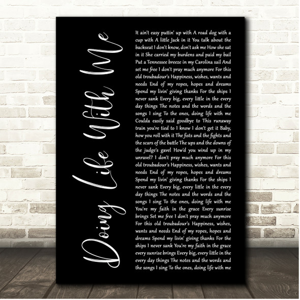 Eric Church Doing Life With Me Black Script Song Lyric Print