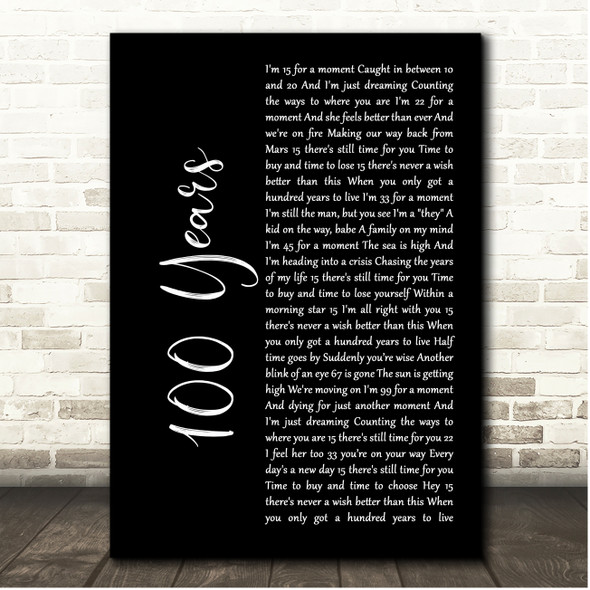Five For Fighting 100 Years Black Script Song Lyric Print