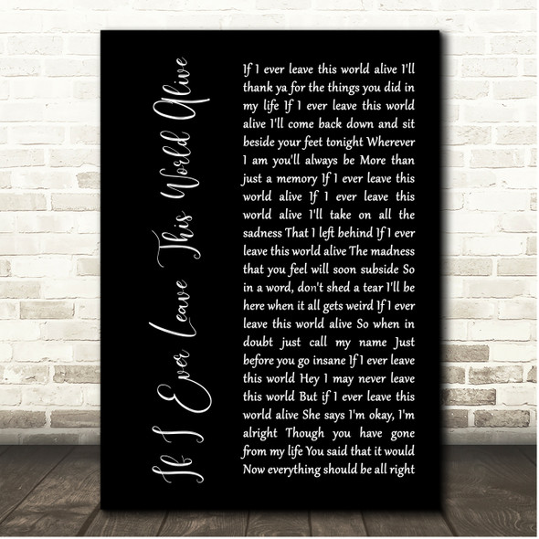 Flogging Molly If I Ever Leave This World Alive Black Script Song Lyric Print