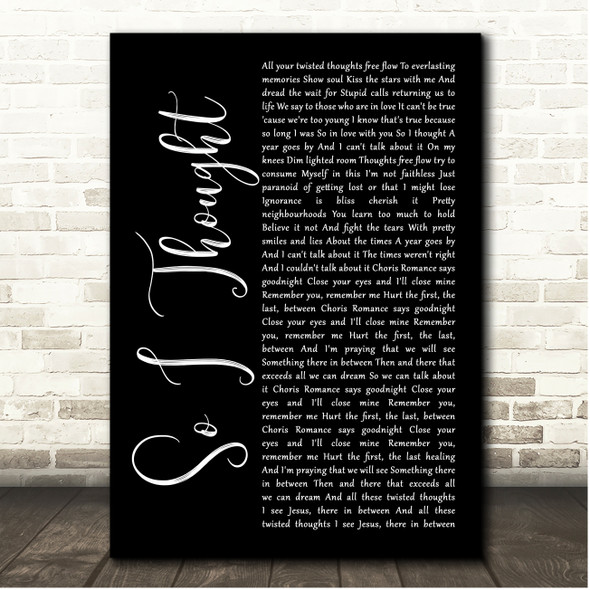 Flyleaf So I Thought Black Script Song Lyric Print