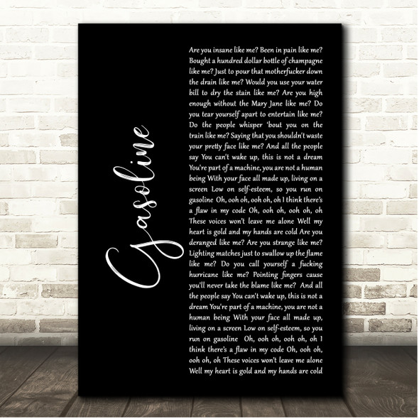 Halsey Gasoline Black Script Song Lyric Print