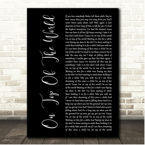 Imagine Dragons On Top Of The World Black Script Song Lyric Print
