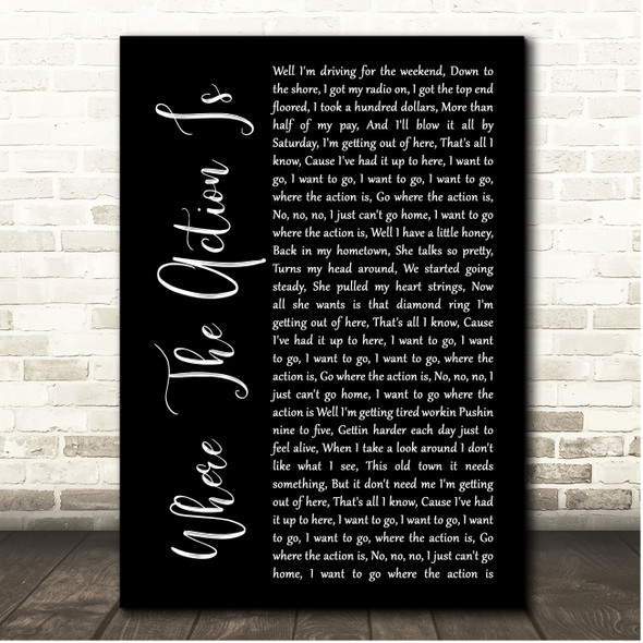 John Cafferty & The Beaver Brown Band Where The Action Is Black Script Song Lyric Print