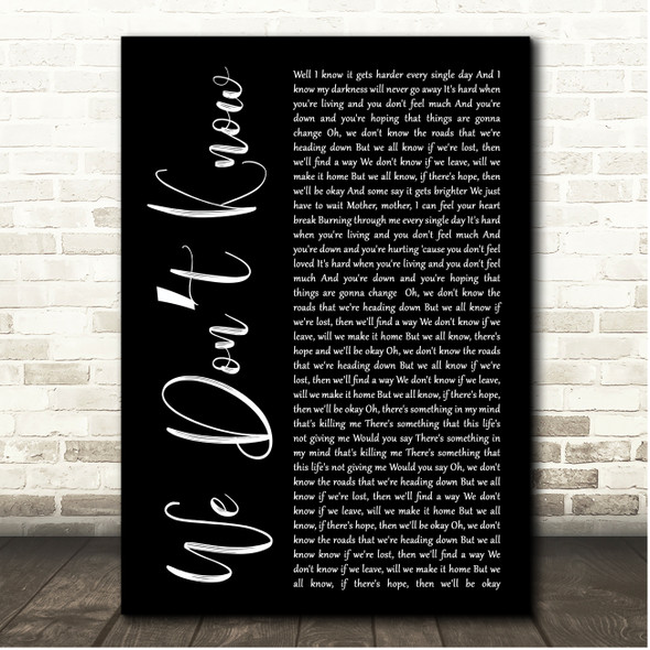 The Strumbellas We Dont Know Black Script Song Lyric Print
