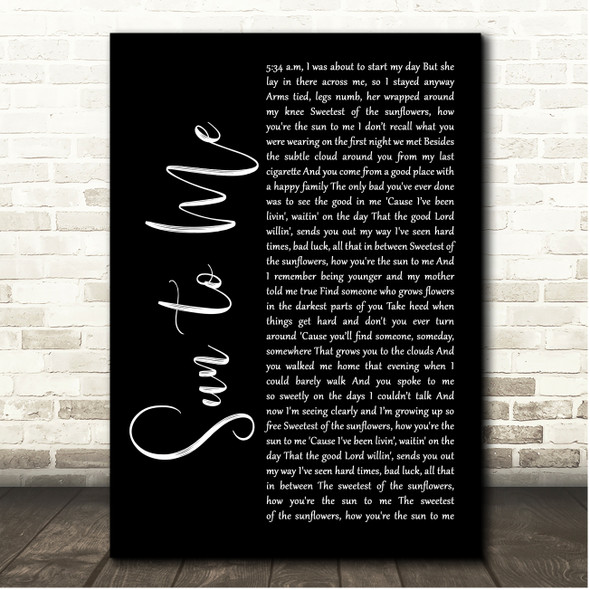Zach Bryan Sun to Me Black Script Song Lyric Print