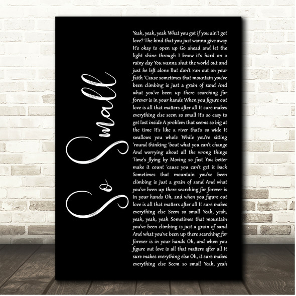 Carrie Underwood So Small Black Script Song Lyric Print