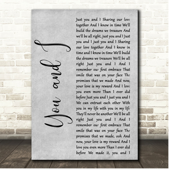 Crystal Gayle, Eddie Rabbitt You and I Grey Rustic Script Song Lyric Print
