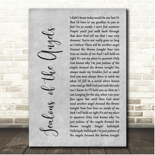 Donna Taggart Jealous of the Angels Grey Rustic Script Song Lyric Print