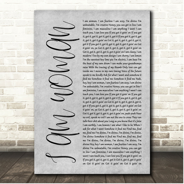 Emmy Meli I AM WOMAN Grey Rustic Script Song Lyric Print