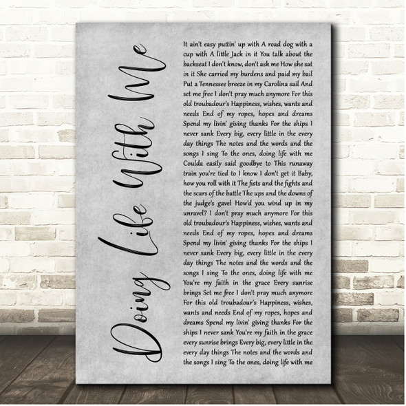 Eric Church Doing Life With Me Grey Rustic Script Song Lyric Print