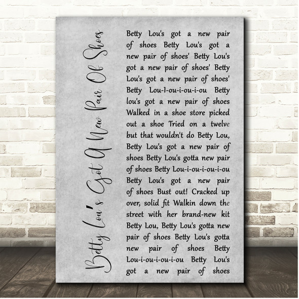 John Cafferty Betty Lous Got A New Pair Of Shoes Grey Rustic Script Song Lyric Print