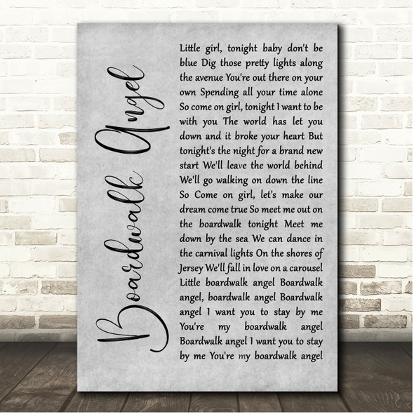 John Cafferty Boardwalk Angel Grey Rustic Script Song Lyric Print