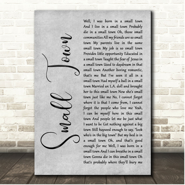 John Mellencamp Small Town Grey Rustic Script Song Lyric Print