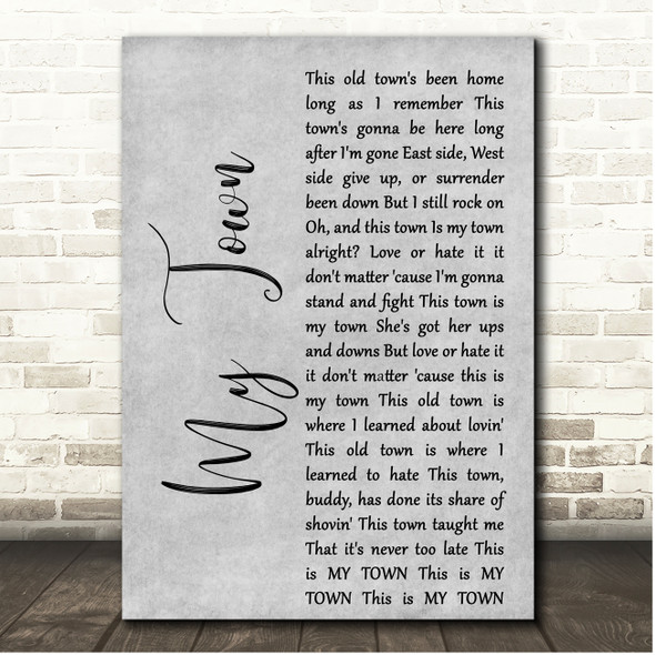 Michael Stanley My Town Grey Rustic Script Song Lyric Print