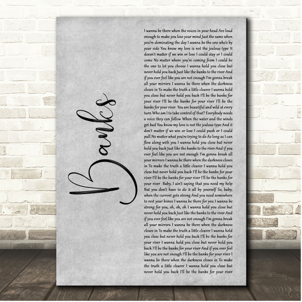 NEEDTOBREATHE Banks Grey Rustic Script Song Lyric Print