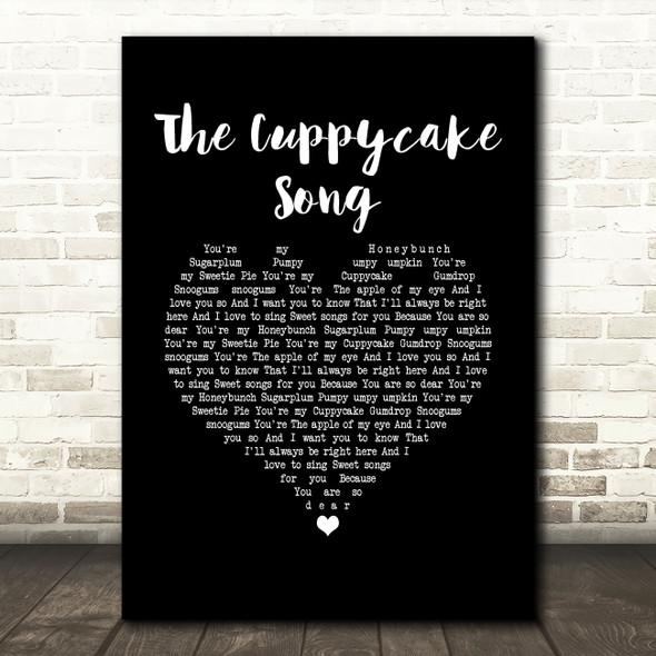 The Cuppycake Song Black Heart Song Lyric Music Art Print