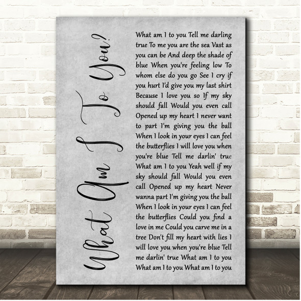 Norah Jones What Am I To You Grey Rustic Script Song Lyric Print