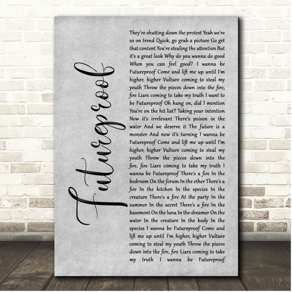 Nothing But Thieves Futureproof Grey Rustic Script Song Lyric Print