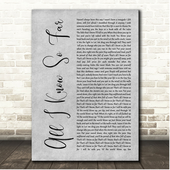 P!nk All I Know So Far Grey Rustic Script Song Lyric Print